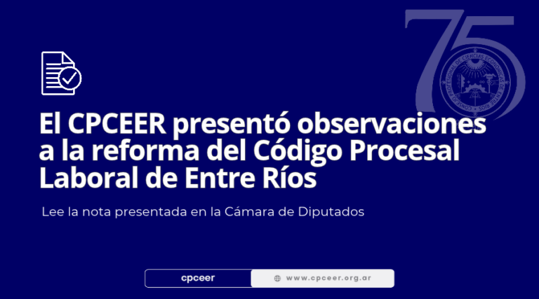 El CPCEER presentó observaciones al proyecto de reforma del Código Procesal Laboral de Entre Ríos